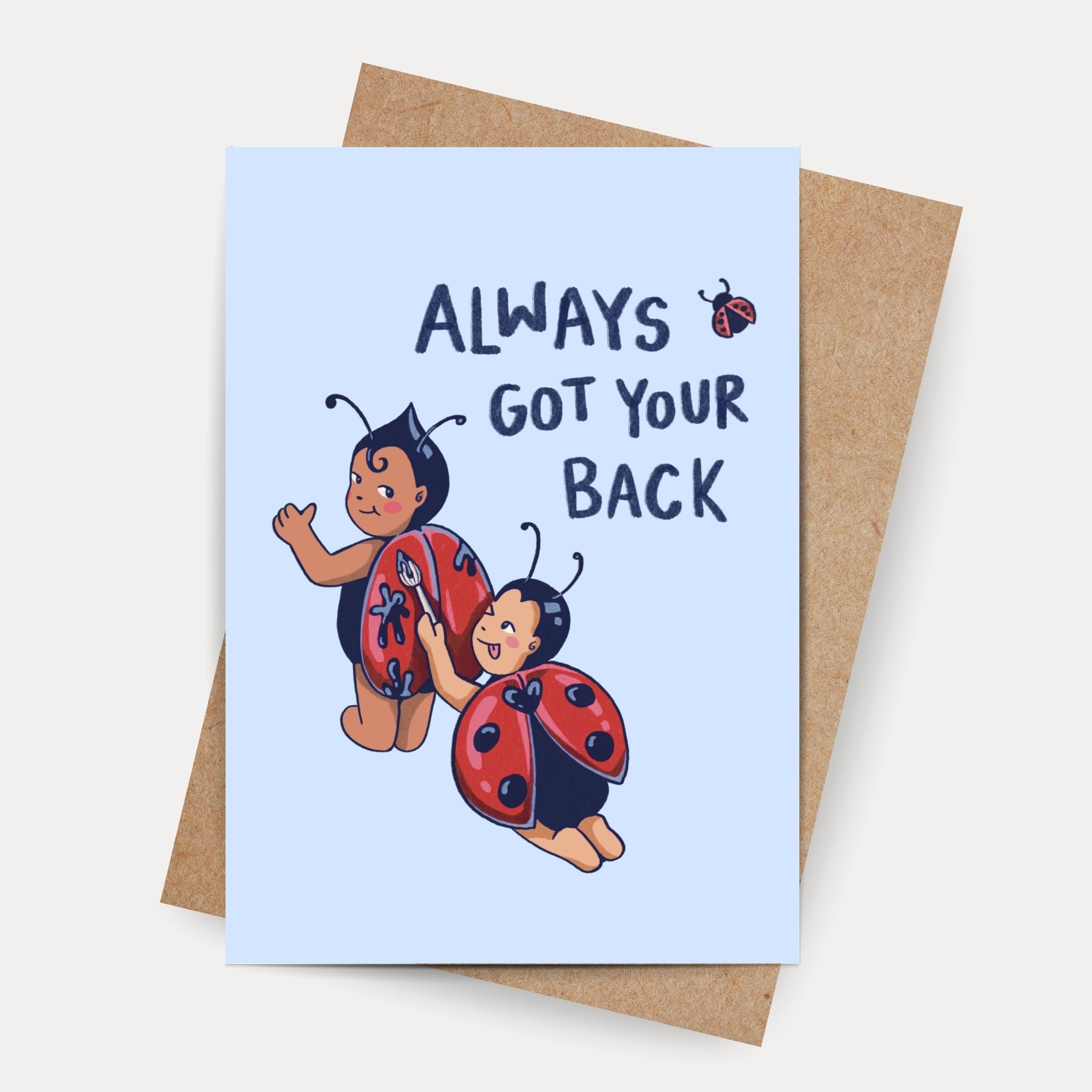 Always Got Your Back Card